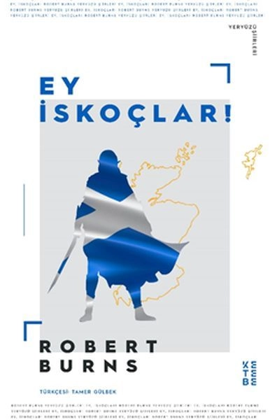 Ey İskoçlar, Robert Burns