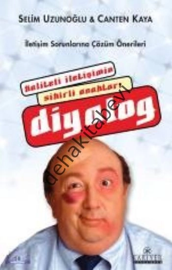 Kaliteli İletişim Sihirli Anahtarı Diyalog, Selim Uzunoğlu