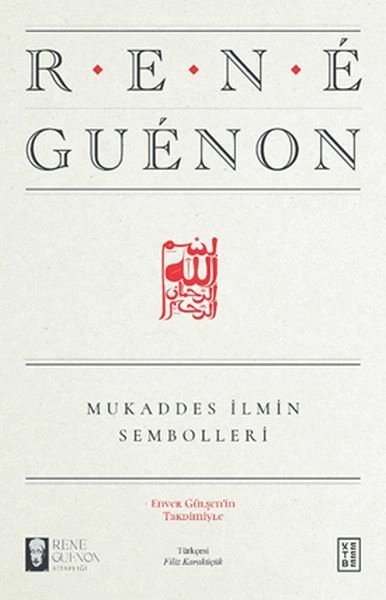 Mukaddes İlmin Sembolleri, Réne Guénon