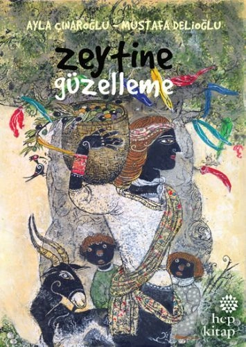 Zeytine Güzelleme, Hep Kitap