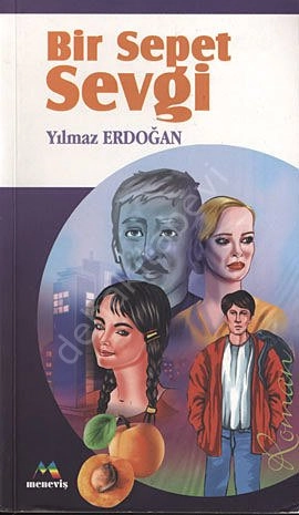 Bir Sepet Sevgi, Yılmaz ERDOĞAN