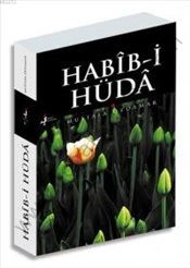 Habib-i Hüda, Mustafa Özdamar
