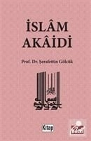 İslam Akaidi, Şerafeddin Gölcük