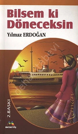 Bilsem ki Döneceksin, Yılmaz ERDOĞAN