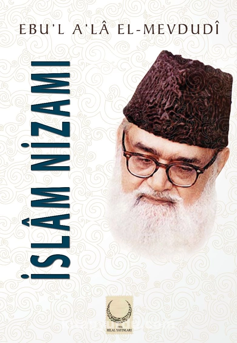 İslam Nizamı, Ebu'l Ala Mevdudi, Hilal Yayınları