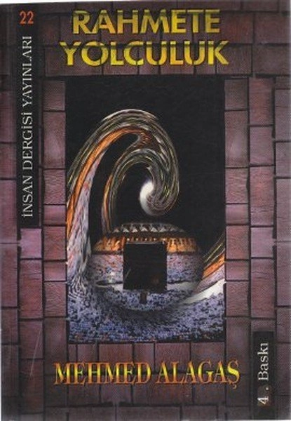 Rahmete Yolculuk, İnsan Dergisi Yayınları