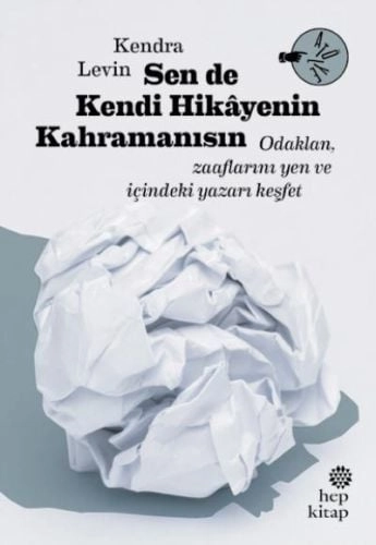 Sen De Kendi Hikayenin Kahramanısın, Kendra Levin
