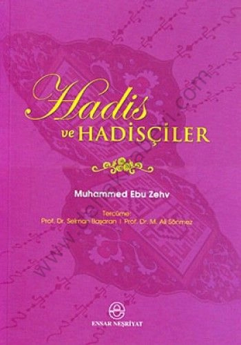 Hadis Ve Hadisçiler, Ensar Neşriyat