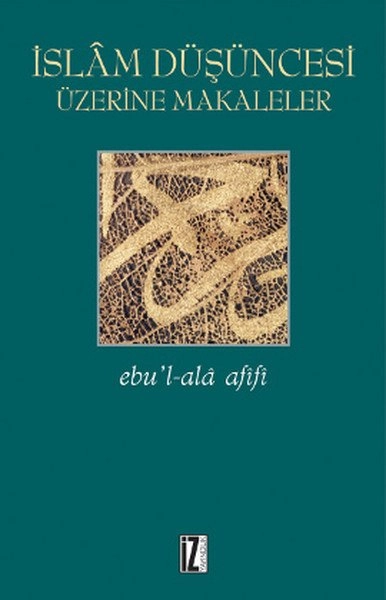 İslam Düşüncesi Üzerine Makaleler, Ebul Ala Afifi