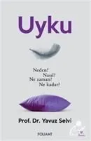 Uyku Neden? Nasıl? Ne Zaman? Ne Kadar? Prof. Dr. Yavuz Selvi