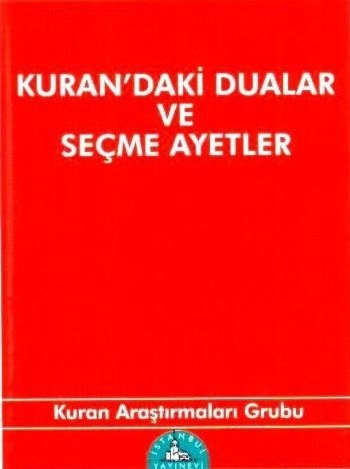 Kuran'daki Dualar ve Seçme Ayetler, Kuran Araştırmaları Grubu