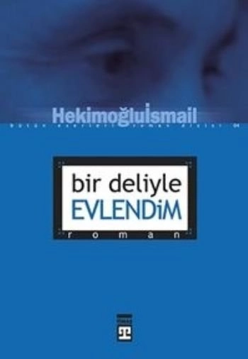 Bir Deliyle Evlendim