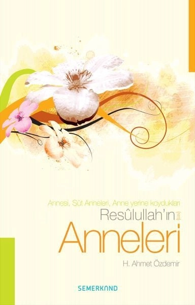 Resulullahın Anneleri, Semerkand Yayınları