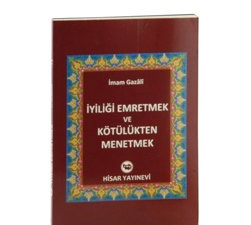 İyiliği Emretmek ve Kötülükten Menetmek, İmam Gazali