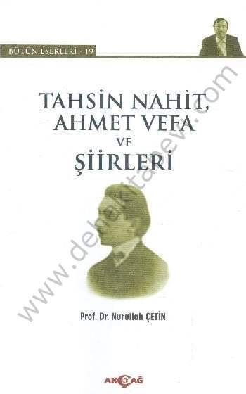 Tahsin Nahit Ahmet Vefa ve Şiirleri