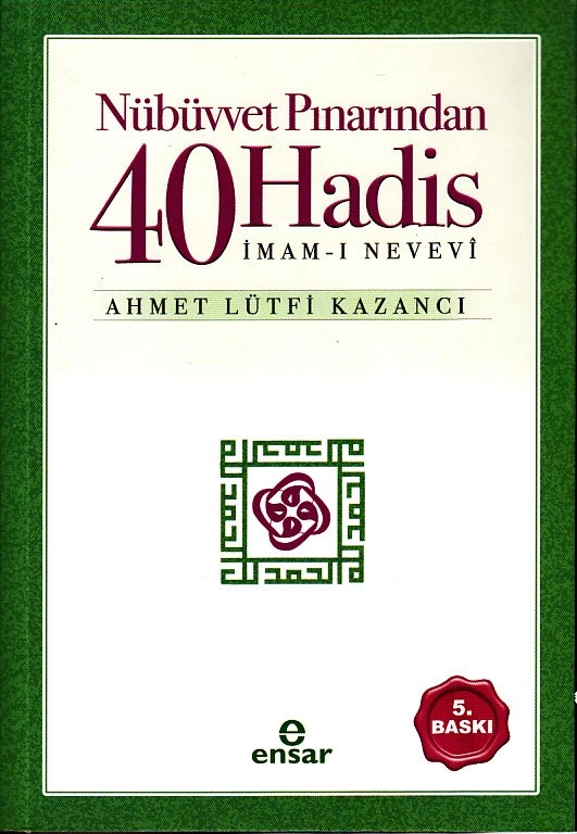 Nübüvvet Pınarından Kırk Hadis, Ensar Neşriyat