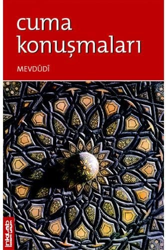Cuma Konuşmaları, Mevdudi