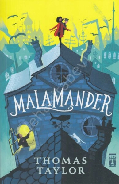 Malamander, Thomas Taylor