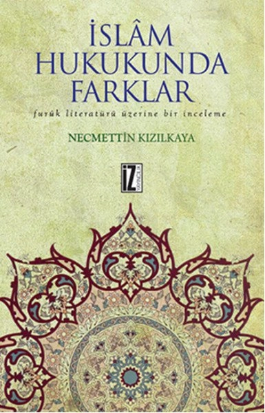 İslam Hukukunda Farklar, Necmettin Kızılkaya
