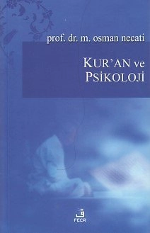 Kur'an ve Psikoloji, M. Osman Necati