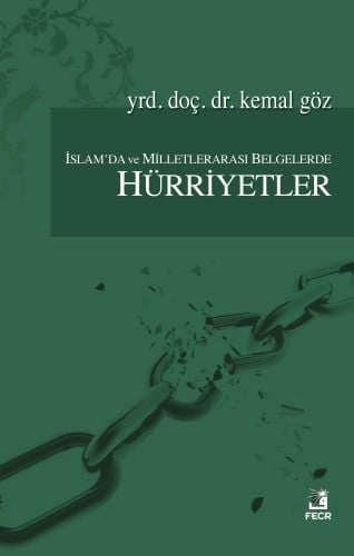 İslam'da ve Milletlerarası Belgelerde Hürriyetler, Kemal Göz