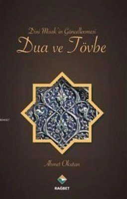 Dini Misakin Güncellenmesi Dua ve Tövbe