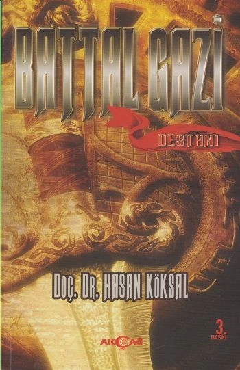 Battal Gazi Destanı, Hasan Köksal