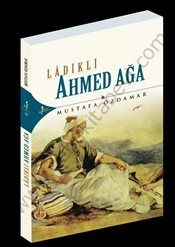 Ladikli Ahmed Ağa, Mustafa Özdamar