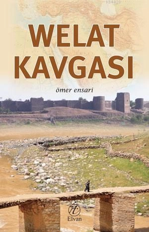 Welat Kavgası, Ömer Ensari, Elvan Yayınları