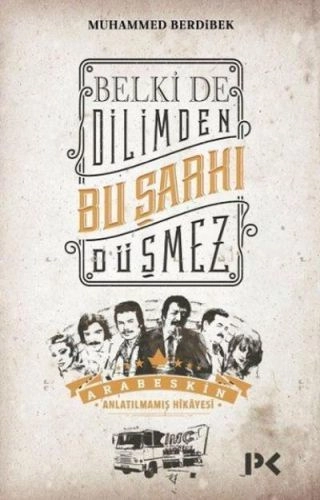 Belki de Dilimden Bu Şarkı Düşmez, Muhammed Berdibek