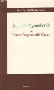 İslamda Peygamberlik; Ve Yalancı Peygamberlik Olgusu, Araştırma Yayınları