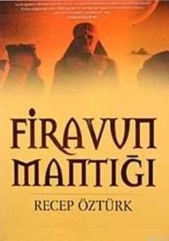 Firavun Mantığı, Recep Öztürk