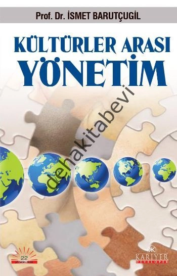 Kültürler Arası Yönetim, İsmet Barutçugil