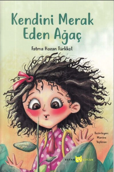 Kendini Merak Eden Ağaç, Fatma Hazan Türkkol