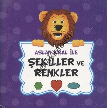 Aslan Kral ile Şekiller ve Renkler, Mavi Lale Yayınları