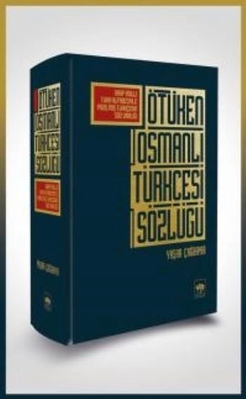 Ötüken Osmanlı Türkçesi Sözlüğü, Yaşar Çağbayır