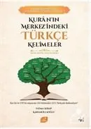 Kur'an'ın Merkezindeki Türkçe Kelimeler Fatma Serap Karamollaoğlu