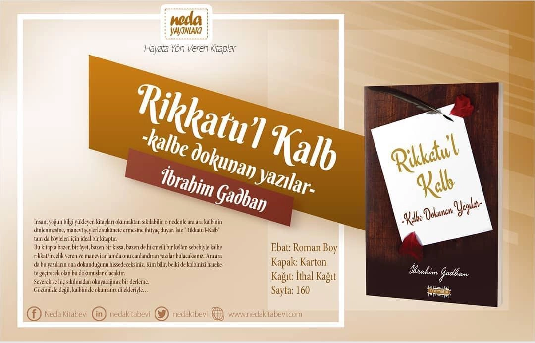 Rikkatul Kalp, Kalbe Dokunan Yazılar, İbrahim Gadban