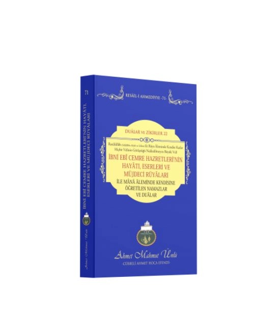 İbni Ebi Cemre Hazretlerinin Hayatı, Ahmet Mahmut Ünlü