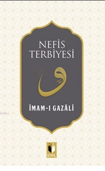 Nefis Terbiyesi, Ehil Yayınları