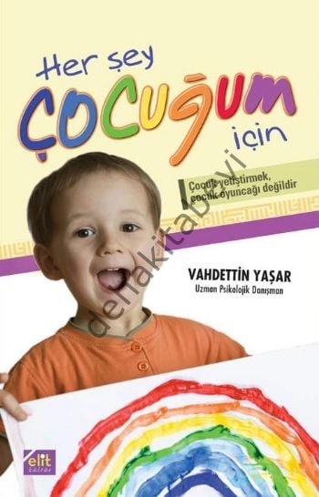 Her Şey Çocuğum İçin, Vahdettin Yaşar