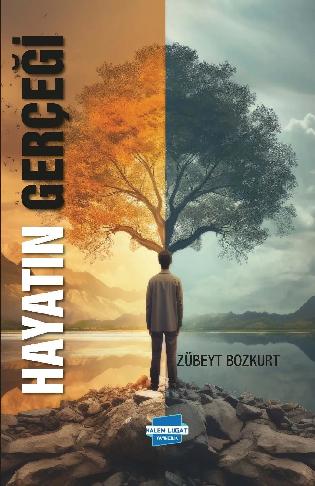 Hayatın Gerçeği, Zübeyt Bozkurt