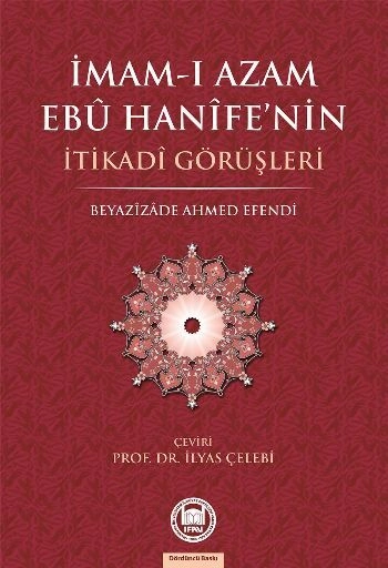 İmam-ı Azam Ebu Hanife'nin İtikadi Görüşleri