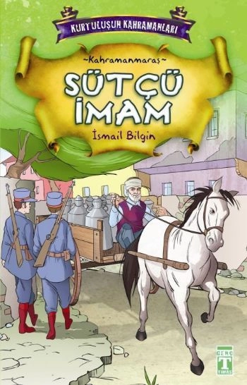 Sütçü İmam - Kurtuluşun Kahramanları 1 (7)