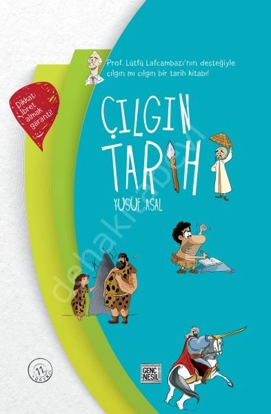 Çılgın Tarih (Ciltli) Basılacak, Genç Nesil