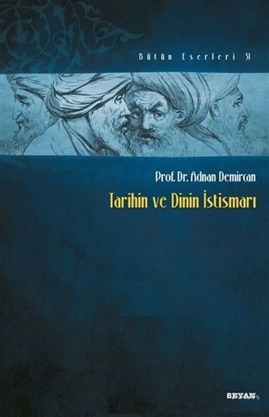 Tarihin ve Dinin İstismarı, Adnan Demircan