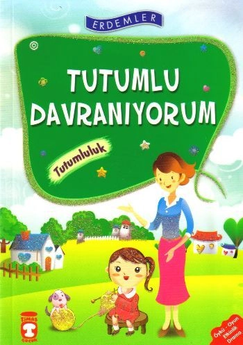 Tutumlu Davranıyorum Tutumluluk - Erdemler 1
