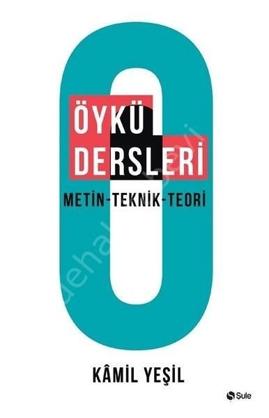 Öykü Dersleri, Kamil Yeşil, Şule Yayınları