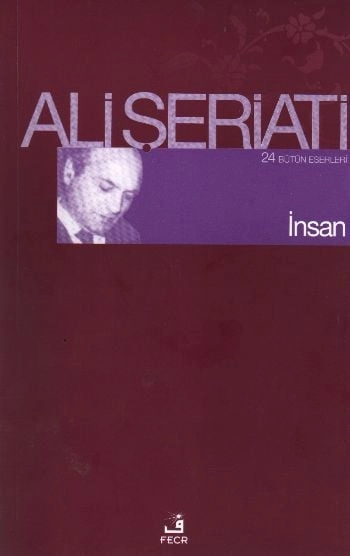 İnsan, Ali Şeriati,  Fecr Yayınları