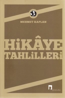 Hikaye Tahlilleri, Mehmet Kaplan